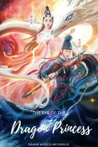 Poster to the movie "The Eye Of The Dragon Princess" #845899