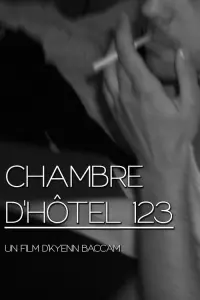 Poster to the movie "Hotel Room 123" #711624
