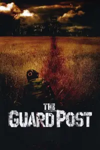 Poster to the movie "The Guard Post" #1014116