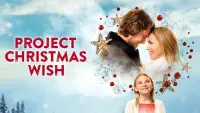 Backdrop to the movie "Project Christmas Wish" #1104272