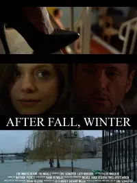 Poster to the movie "After Fall, Winter" #732914