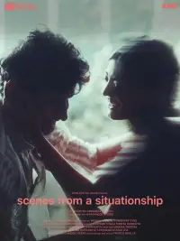 Poster to the movie "Scenes from a Situationship" #1195349