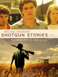 Poster to the movie "Shotgun Stories" #1023807
