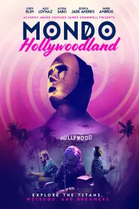 Poster to the movie "Mondo Hollywoodland" #1046808