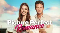 Backdrop to the movie "Picture Perfect Romance" #1115887