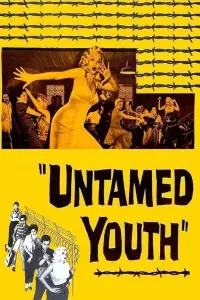 Poster to the movie "Untamed Youth" #1063538