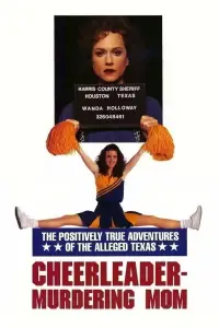Poster to the movie "The Positively True Adventures of the Alleged Texas Cheerleader-Murdering Mom" #1137578