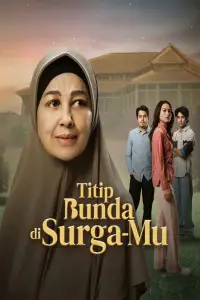 Poster to the movie "Titip Bunda di Surga-Mu" #537726