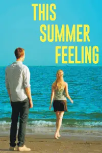 Poster to the movie "This Summer Feeling" #1136164