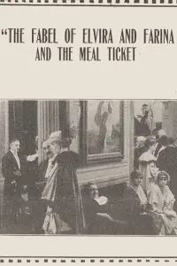 Poster to the movie "The Fable of Elvira and Farina and the Meal Ticket" #849886