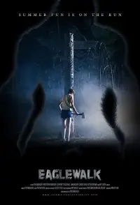 Poster to the movie "Eaglewalk" #686005