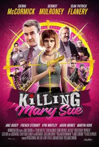 Poster to the movie "Killing Mary Sue" #914528