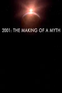 Poster to the movie "2001: The Making of a Myth" #881320