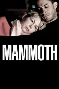 Poster to the movie "Mammoth" #726275