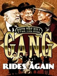 Poster to the movie "The Over-the-Hill Gang Rides Again" #1135992