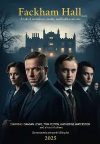 Poster to the movie "Fackham Hall" #1119763