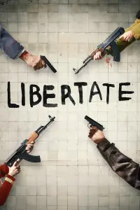Poster to the movie "Libertate" #1031515