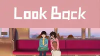 Backdrop to the movie "Look Back" #922131