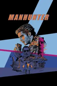 Poster to the movie "Manhunter" #942967