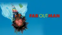 Backdrop to the movie "Far Out Man" #1002409