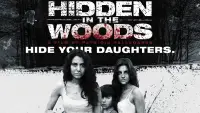 Backdrop to the movie "Hidden in the Woods" #1087625