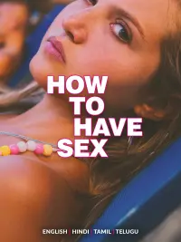 Poster to the movie "How to Have Sex" #806599