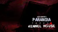 Backdrop to the movie "Paranoia Tapes 4: Kennel House" #797677