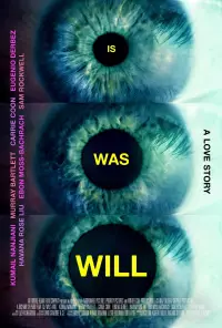 Poster to the movie "Is / Was \ Will" #1156912