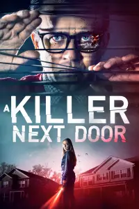 Poster to the movie "A Killer Next Door" #1110257