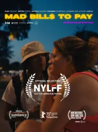 Poster to the movie "Mad Bills to Pay (or Destiny, dile que no soy malo)" #1124466