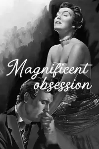 Poster to the movie "Magnificent Obsession" #1113332