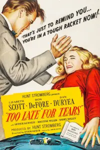 Poster to the movie "Too Late for Tears" #995151