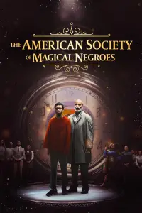 Poster to the movie "The American Society of Magical Negroes" #707457