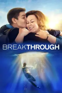 Poster to the movie "Breakthrough" #999093