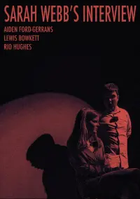 Poster to the movie "Sarah Webbs Interview" #435198
