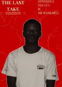 Poster to the movie "The Last Take" #1158783