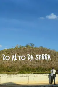 Poster to the movie "Do Alto da serra" #1199252