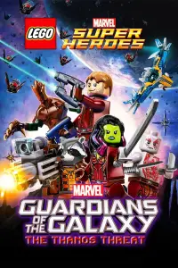 Poster to the movie "LEGO Marvel Super Heroes: Guardians of the Galaxy - The Thanos Threat" #1126027
