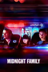 Poster to the movie "Midnight Family" #1092194