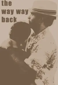 Poster to the movie "The Way Way Back" #798019