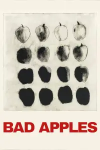 Poster to the movie "Bad Apples" #868797