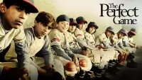 Backdrop to the movie "The Perfect Game" #1179205