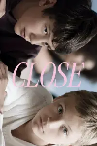 Poster to the movie "Close" #712086