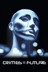 Poster to the movie "Crimes of the Future" #1098722