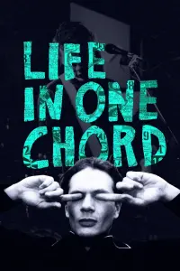 Poster to the movie "Life in One Chord" #817849