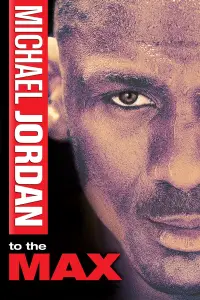 Poster to the movie "Michael Jordan to the Max" #1151594