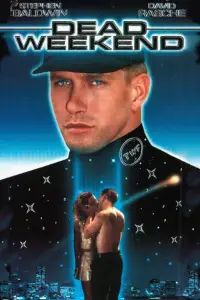 Poster to the movie "Dead Weekend" #1098835