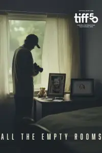 Poster to the movie "All the Empty Rooms" #581738