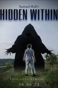 Poster to the movie "Hidden Within" #793478