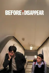 Poster to the movie "Before I Disappear" #1091521